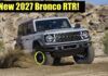 New 2027 Ford Bronco RTR Rolls into Detroit Packing Two Levels of Off-Road Performance 2027 ford bronco rtr